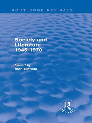 cover image of Society and Literature 1945-1970 (Routledge Revivals)